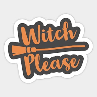 Halloween witch please Sticker